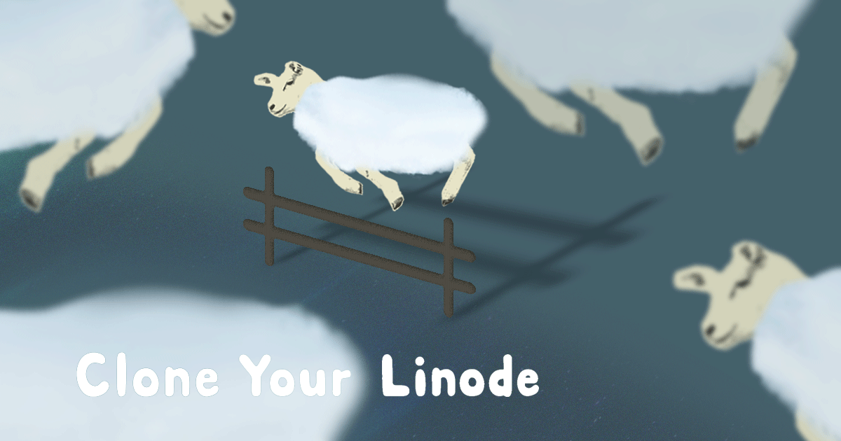 Clone Your Linode