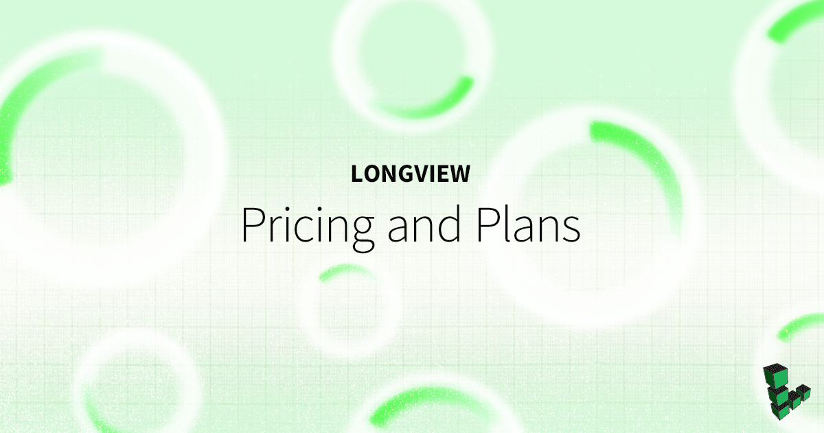 Marquee image for Longview Pricing and Plans