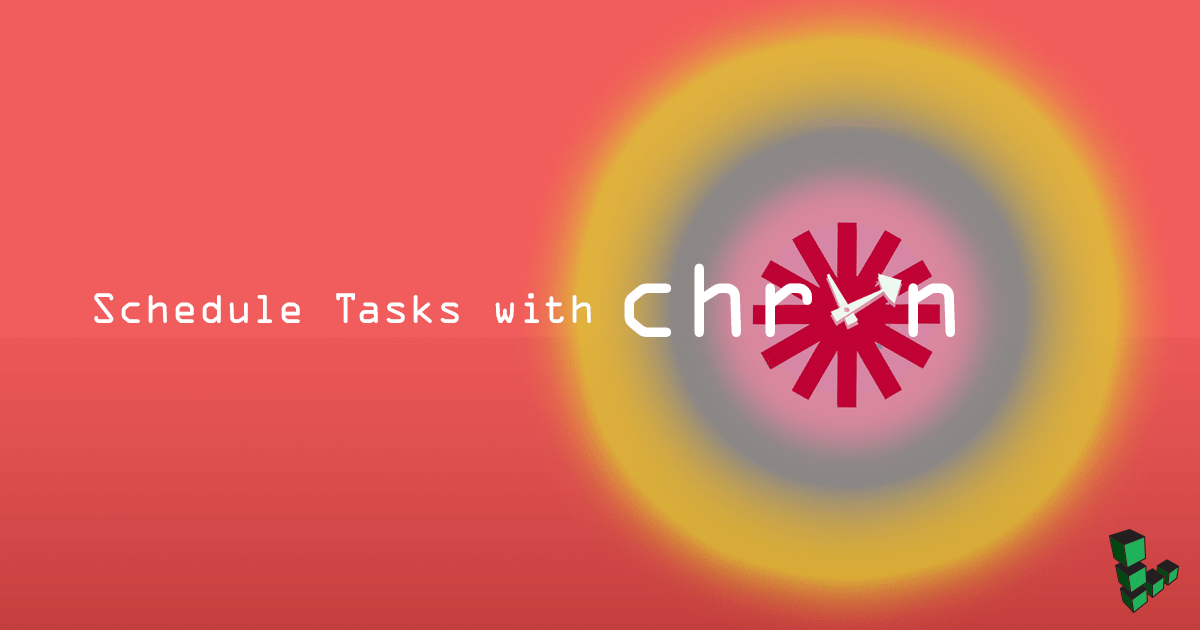 Schedule Tasks with Cron