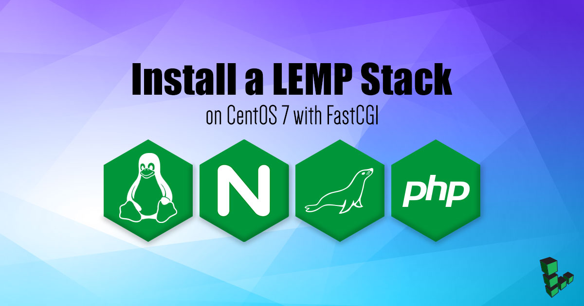 Install a LEMP Stack on CentOS